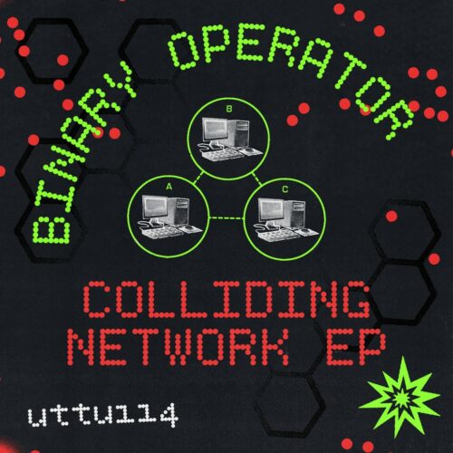 Binary Operator - Colliding Network EP